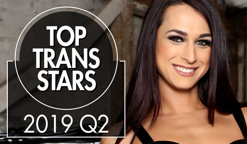 Top Selling Trans Stars Q2 2019