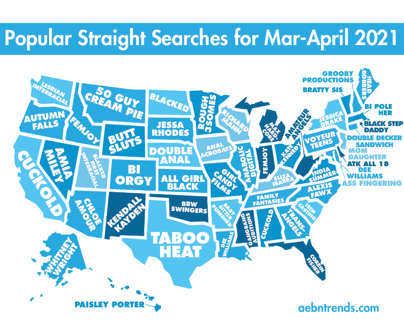 Popular Straight Porn Searches by State in March and April of 2021 